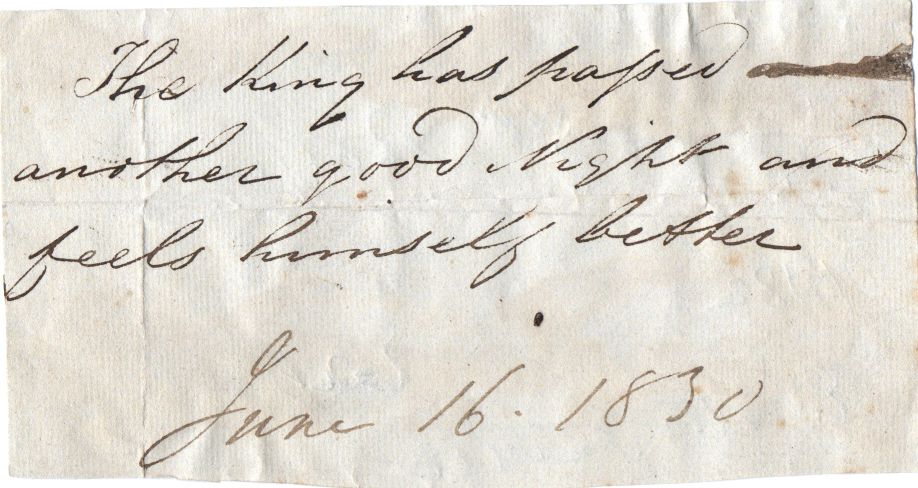 GEORGE IV — Bulletin on the health of the King just ten days before his death, | Sophie Dupré Autographs