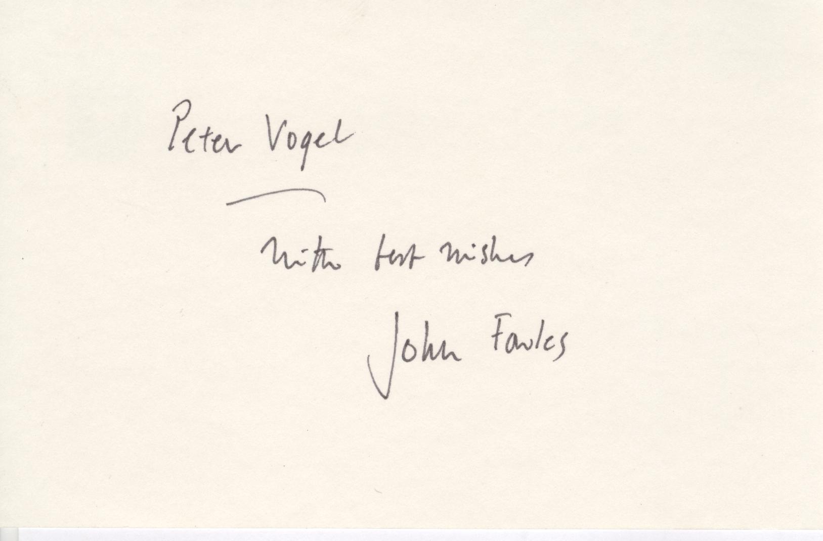 FOWLES — Signature with inscription to Peter Vogel | Sophie Dupré Autographs