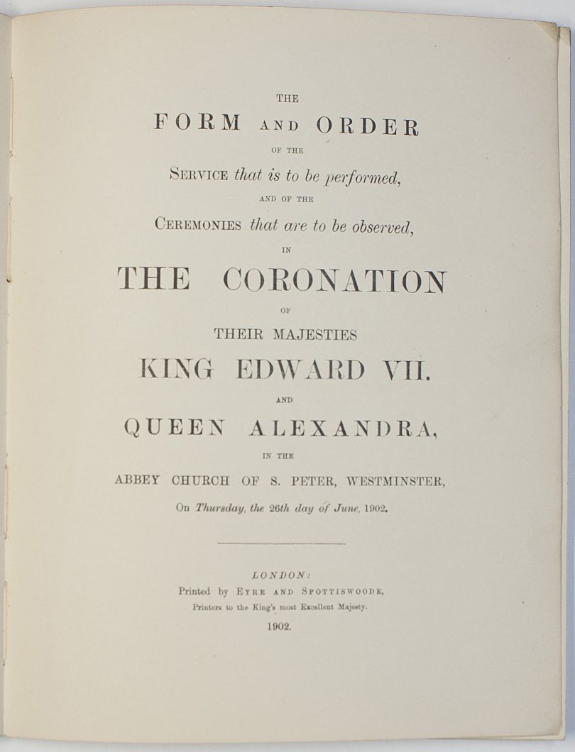 [EDWARD VII — 'The Form and Order of the Service... and of the... Ceremonies... in the Coronation of Their Majesties', | Sophie Dupré Autographs