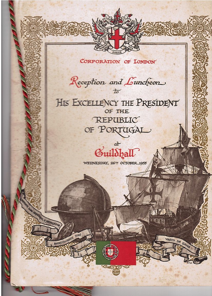 [CRAVEIRO LOPES — Beautifully Printed Menu of the Luncheon given by the Corporation of London in their honour, | Sophie Dupré Autographs